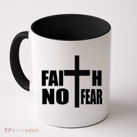 Faith Not Fear Coffee Mug thumb 0