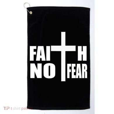 Faith Not Fear Golf Towel