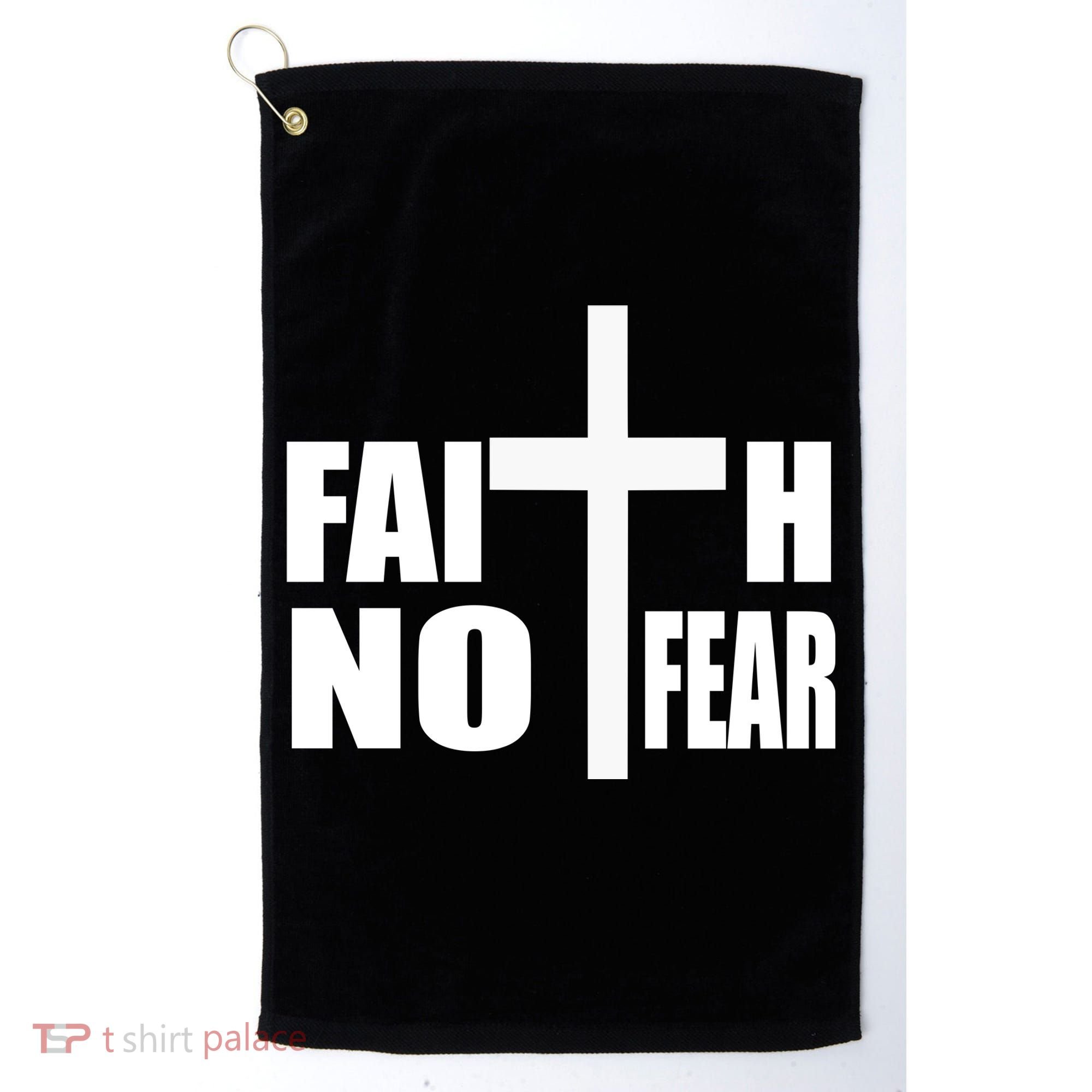 Faith Not Fear Golf Towel