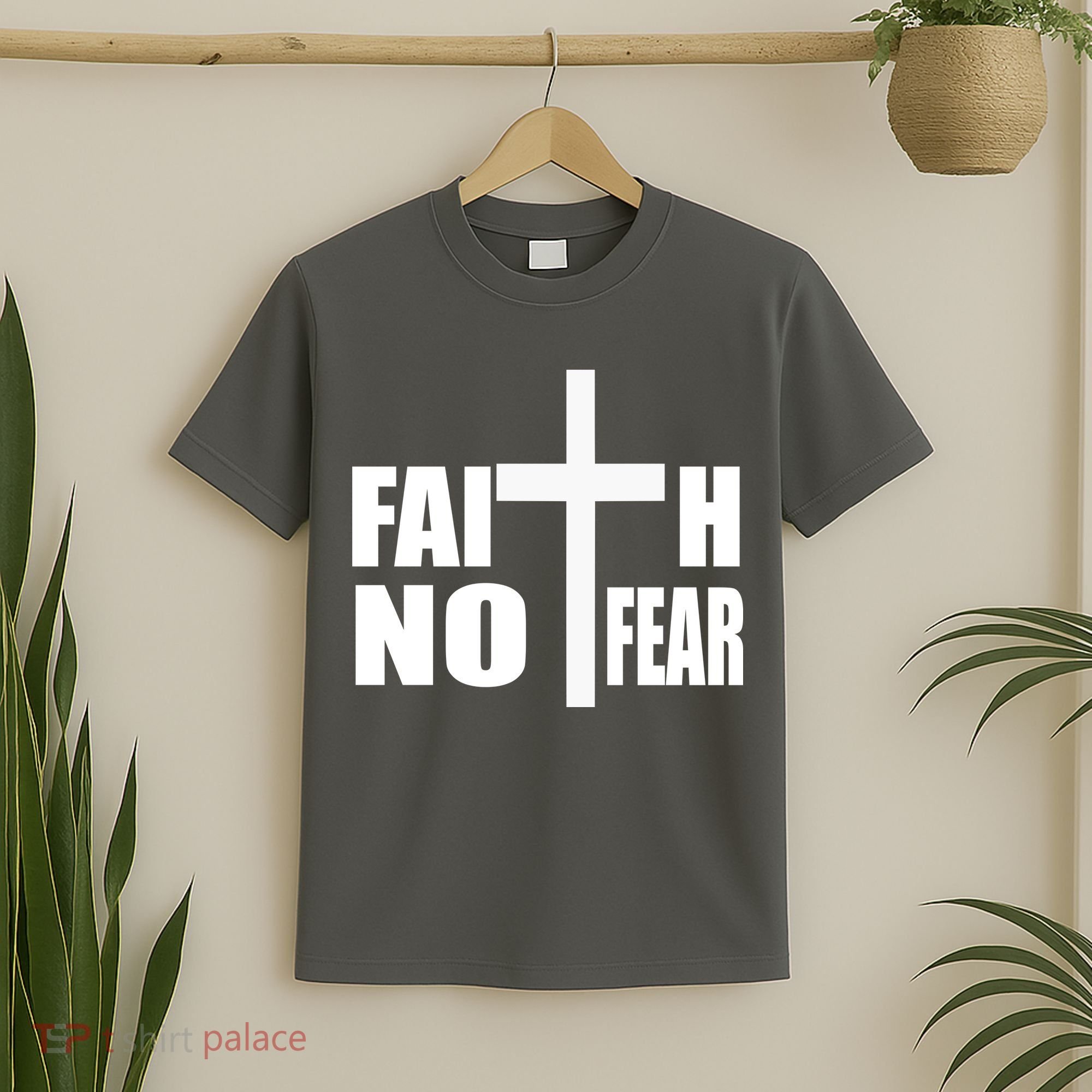 Faith Not Fear T-Shirt