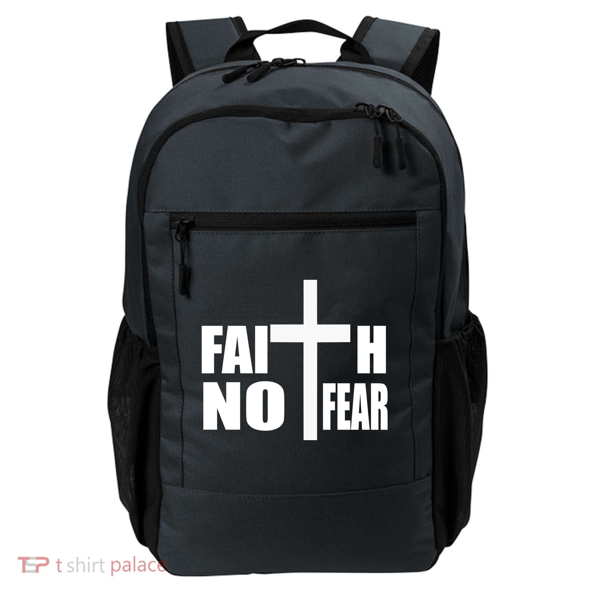 Faith Not Fear Backpack