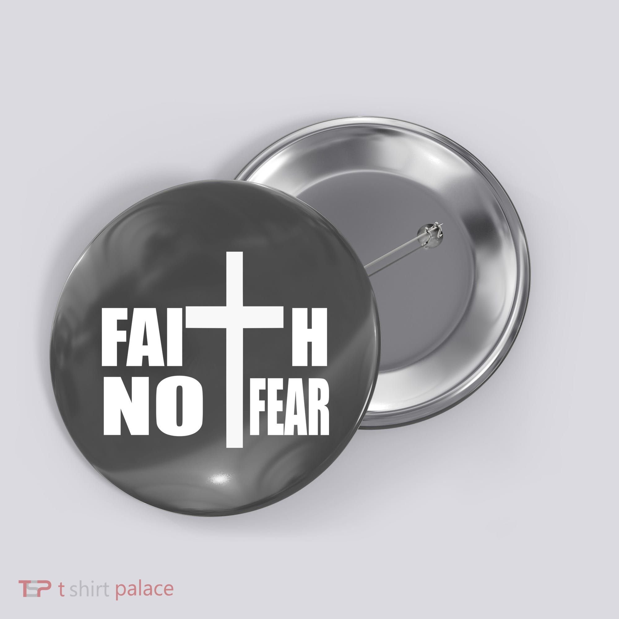 Faith Not Fear Button