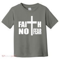 Faith Not Fear Toddler T-Shirt thumb 0