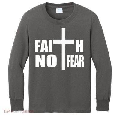 Faith Not Fear Kids Long Sleeve Shirt