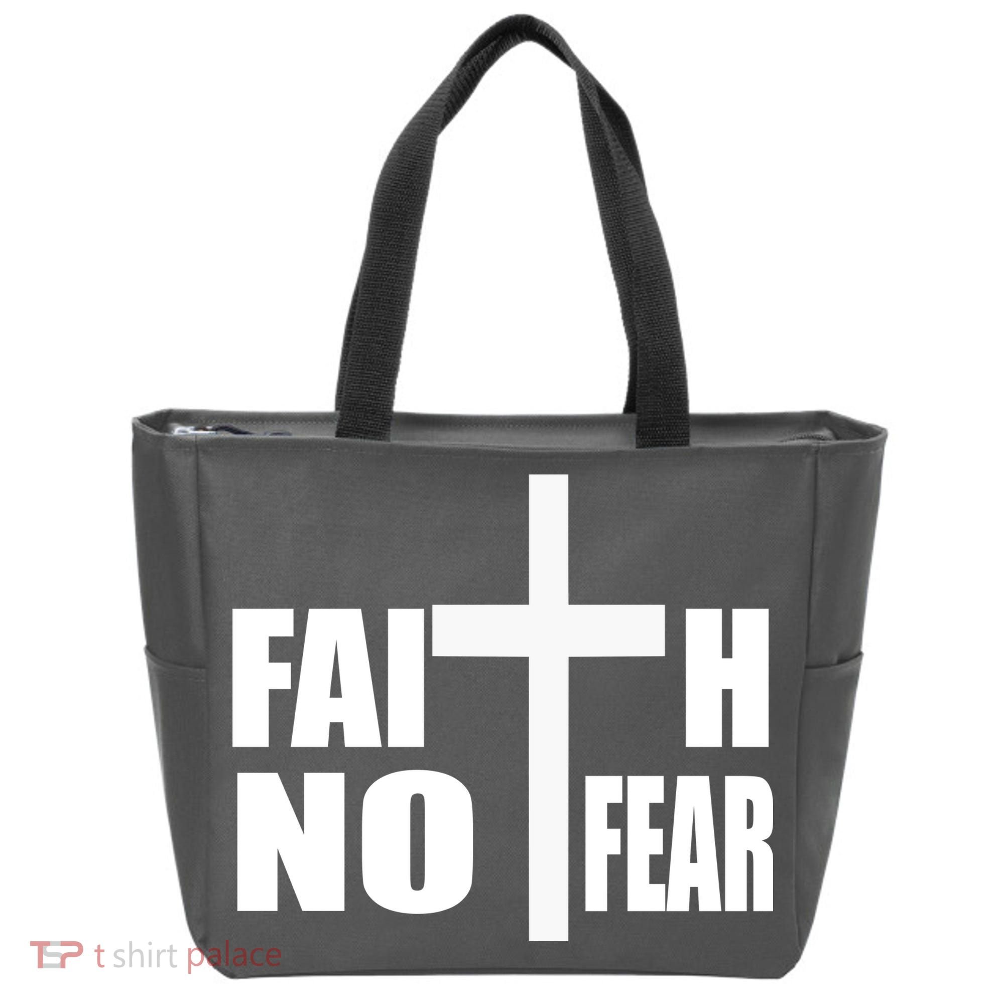 Faith Not Fear Tote Bag