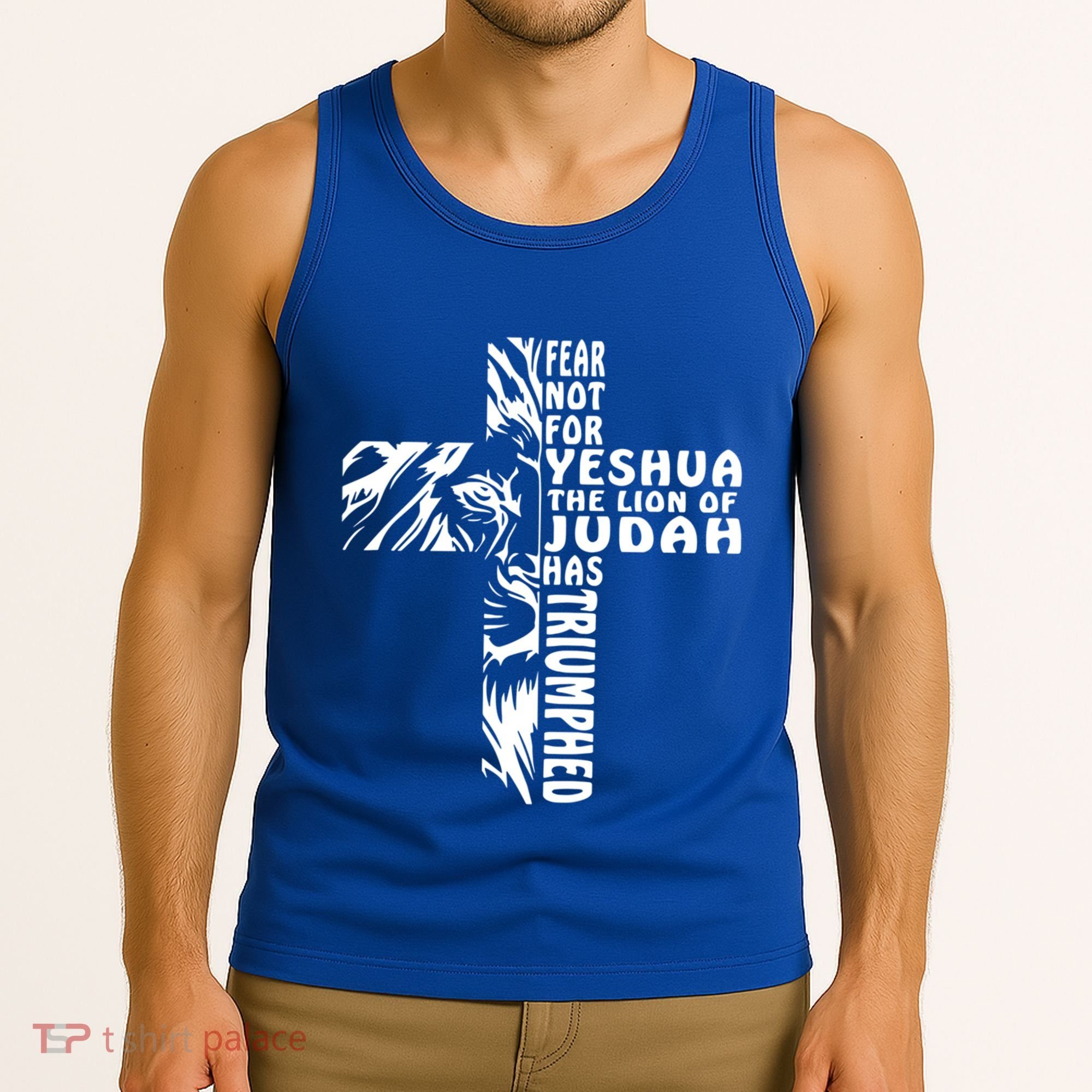 Fear Not For Yeshua The Lion Of Judah Has Triumphed Gift Tank Top