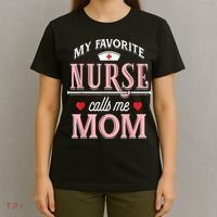 Funny Nurse Gift My Favorite Call Me Mom T-Shirt thumb 4