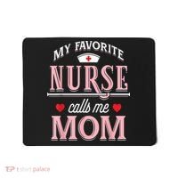 Funny Nurse Gift My Favorite Call Me Mom Mousepad thumb 0