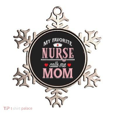 Funny Nurse Gift My Favorite Call Me Mom Ornament