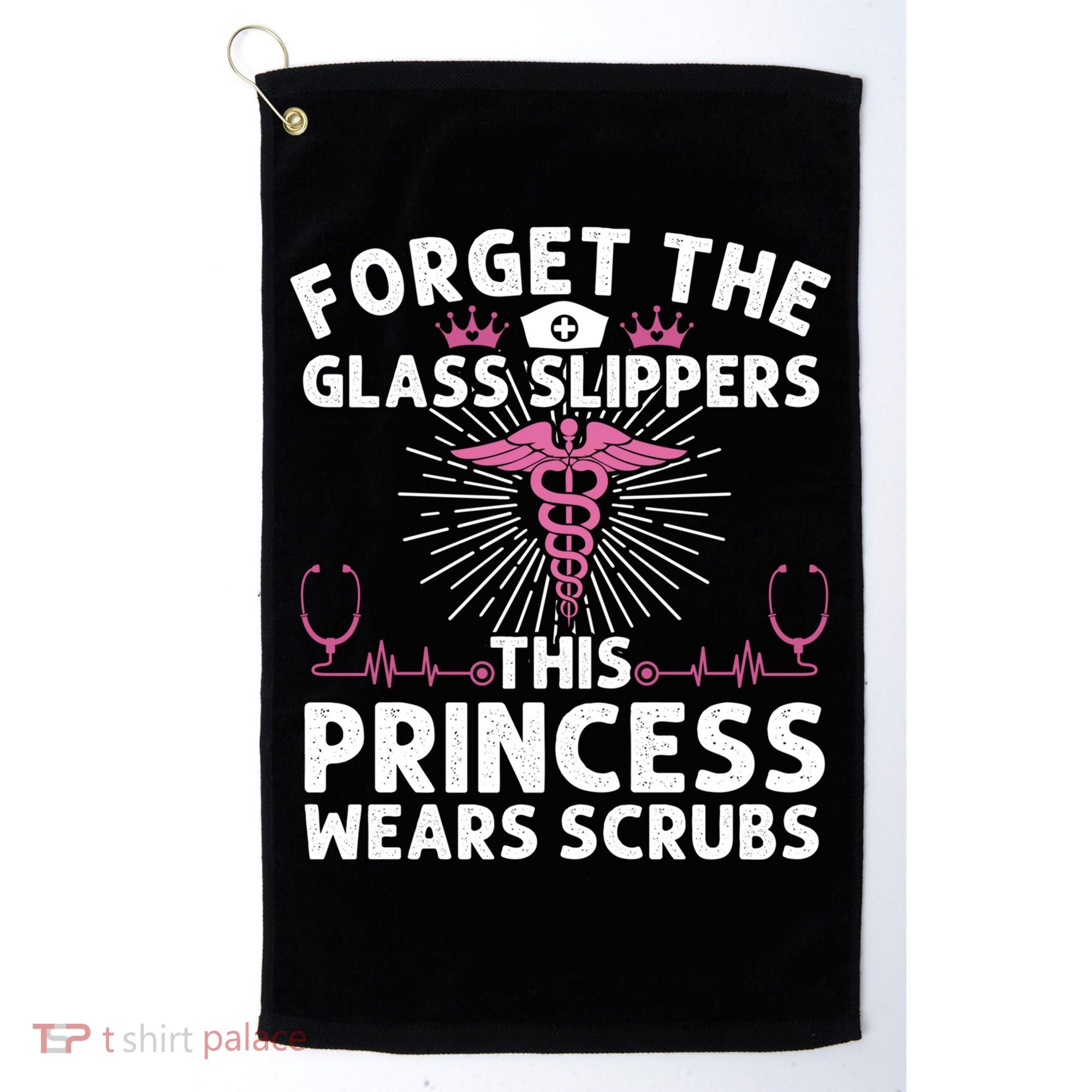 Funny Nurse Gift Cool This Princess Wears Scrubs Gift Golf Towel