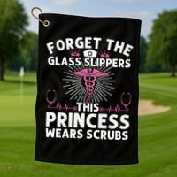 Funny Nurse Gift Cool This Princess Wears Scrubs Gift Golf Towel thumb 1