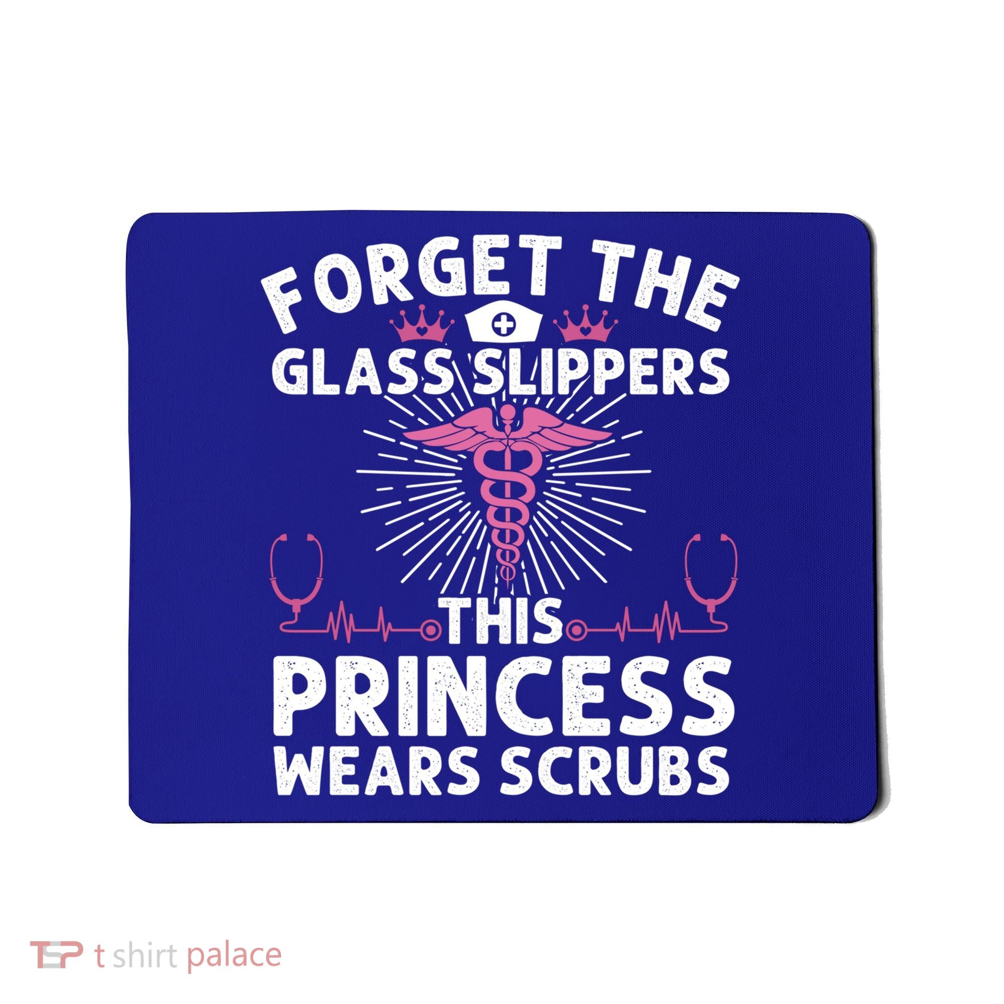 Funny Nurse Gift Cool This Princess Wears Scrubs Gift Mousepad