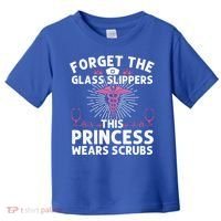 Funny Nurse Gift Cool This Princess Wears Scrubs Gift Toddler T-Shirt thumb 0