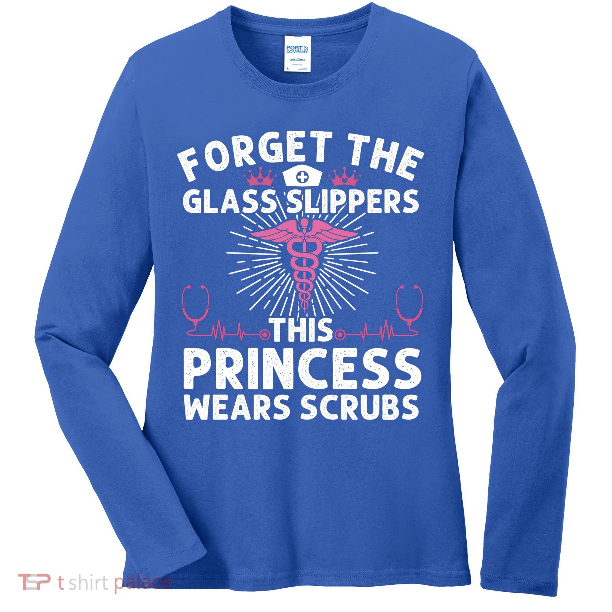 Funny Nurse Gift Cool This Princess Wears Scrubs Gift Women's Long Sleeve Shirt
