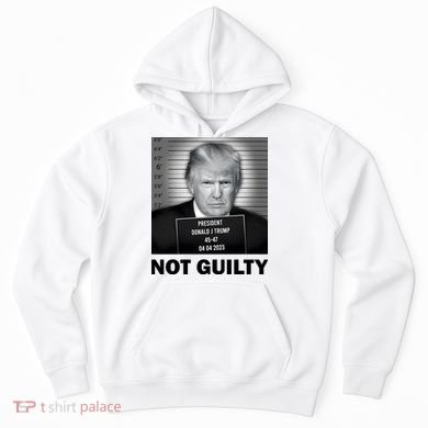 Funny Not Guilty Trump Mug Shot Hoodie