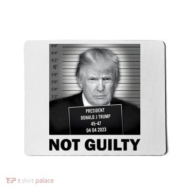 Funny Not Guilty Trump Mug Shot Mousepad