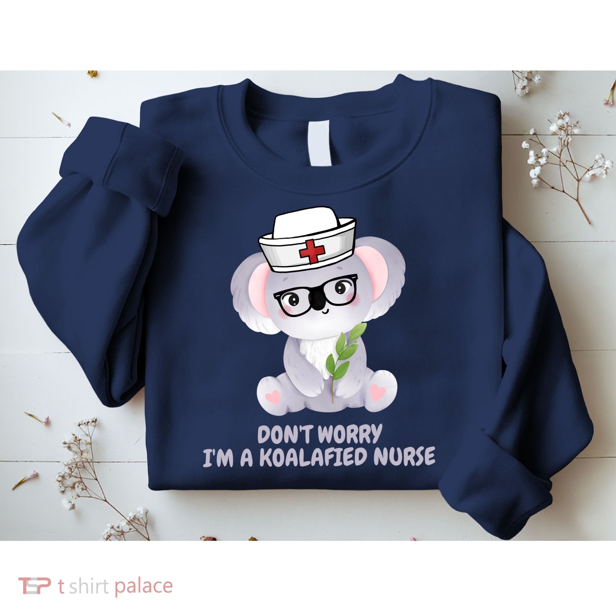 Funny Nurse Gifts, Koala Koalafied Nursing Qualified Sweatshirt