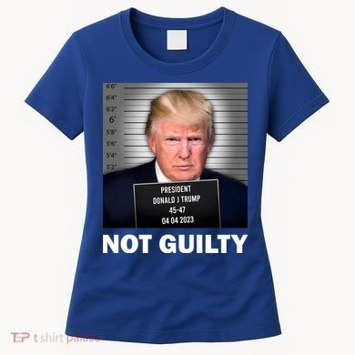 Funny Not Guilty Donald Trump Mug Shot Women's T-Shirt