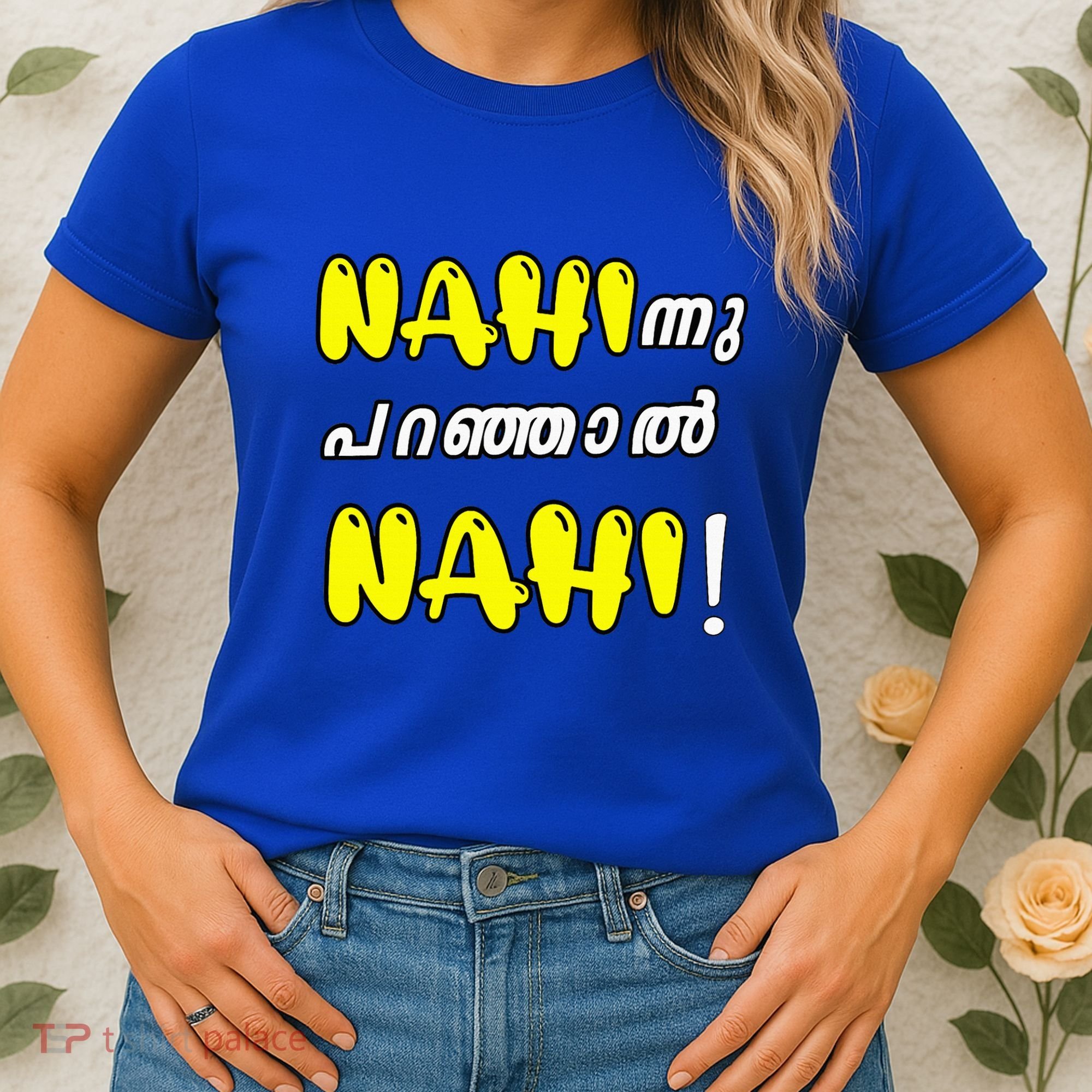Funny Nahi Hindi Keralite Malayali Malayalam Women's T-Shirt
