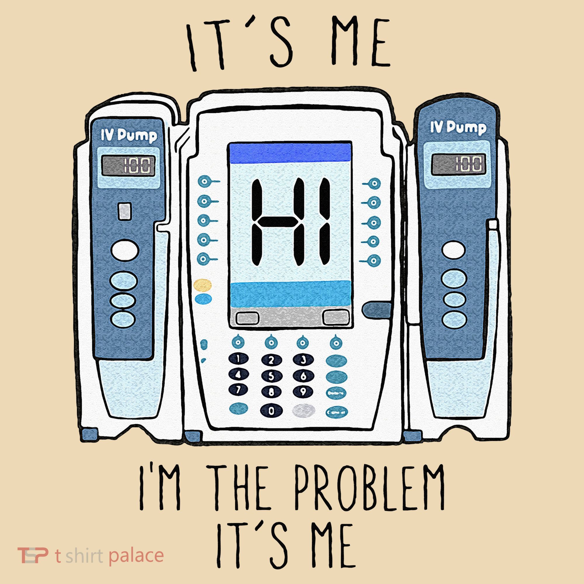 Funny Nurse Im The Problem IV Pump ER Icu Med Surg Rn Tote Bag