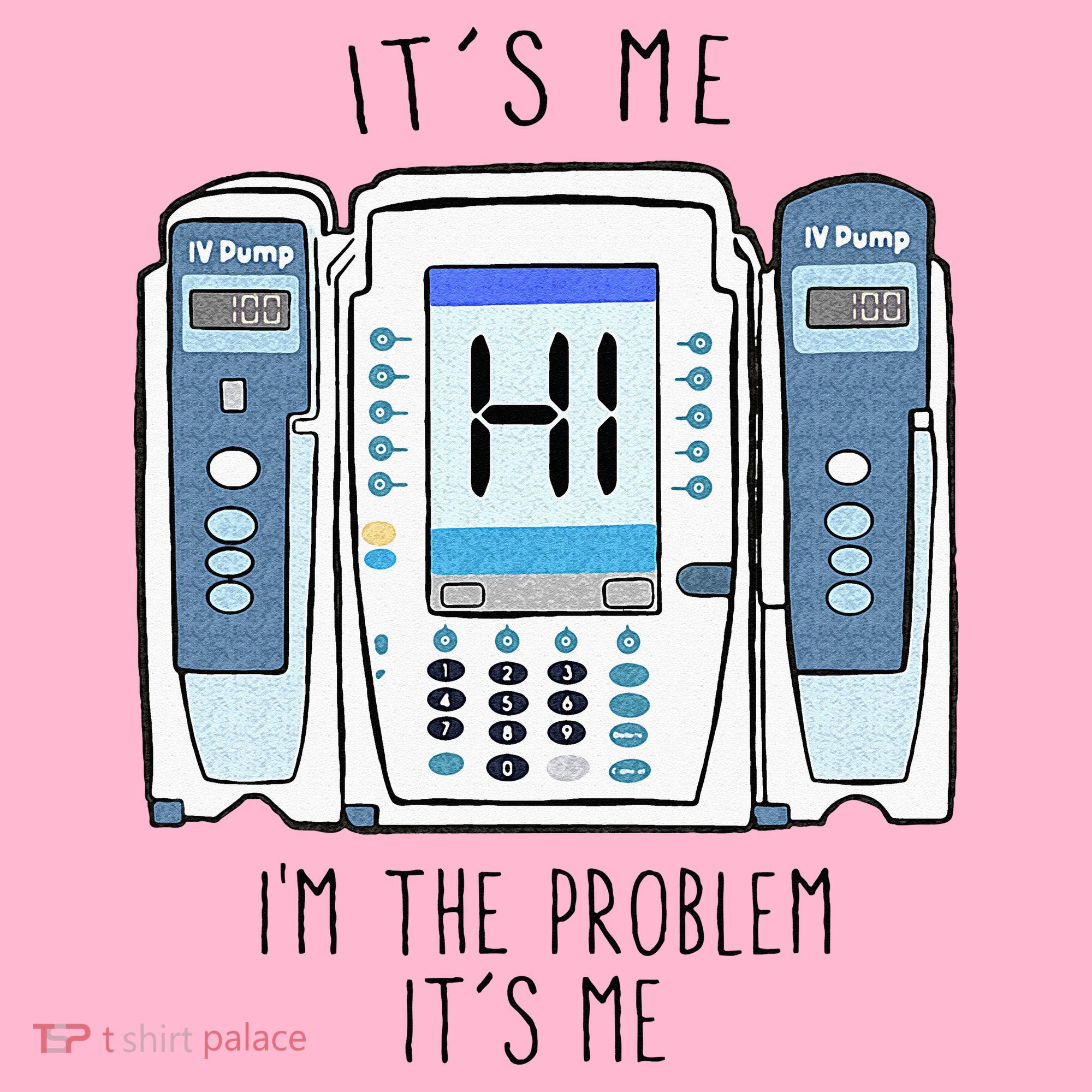 Funny Nurse Im The Problem IV Pump ER Icu Med Surg Rn Coaster
