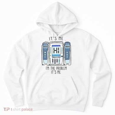 Funny Nurse Im The Problem IV Pump ER Icu Med Surg Rn Hoodie