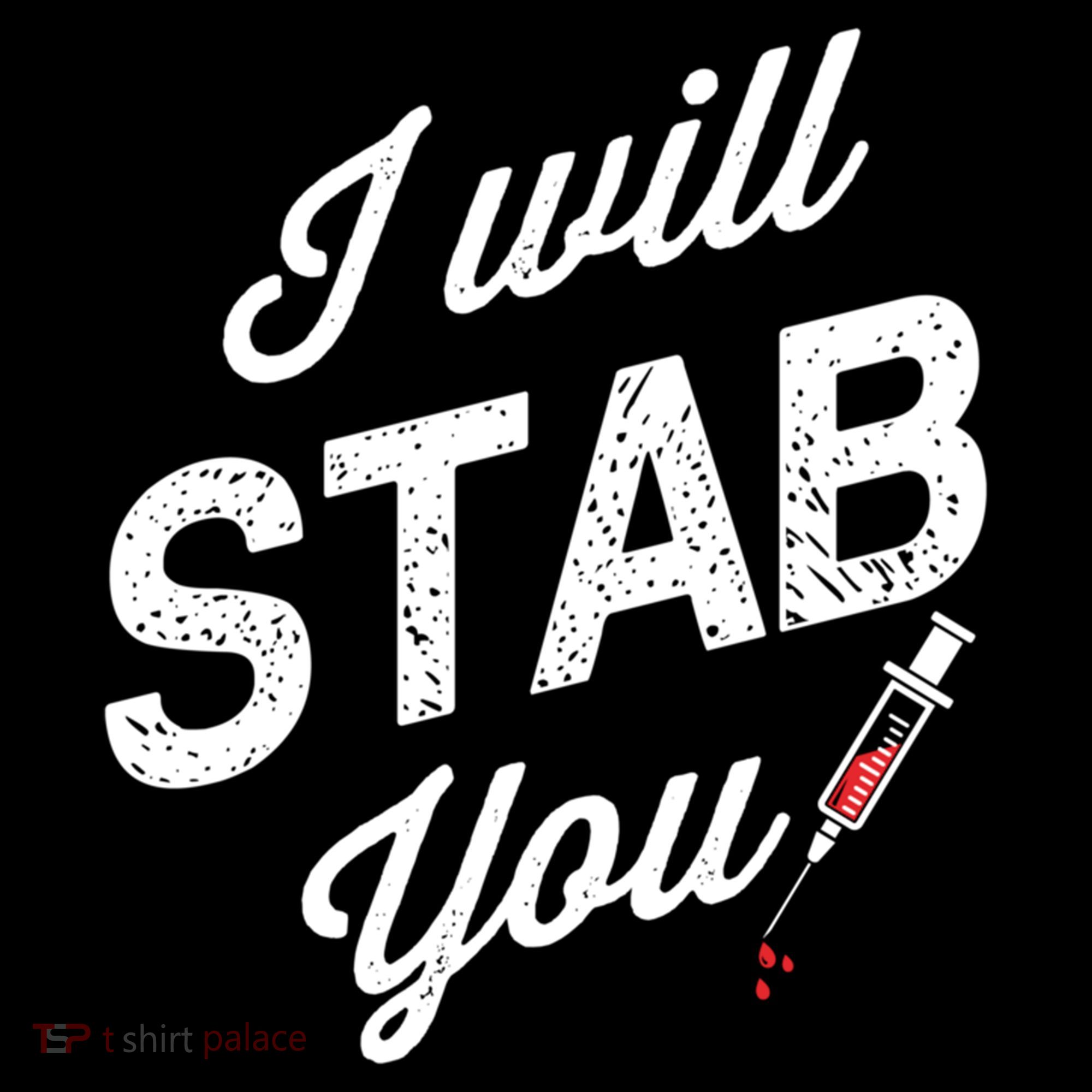 Funny Nurse I Will Stab You Funny Gift For Women's Hoodie