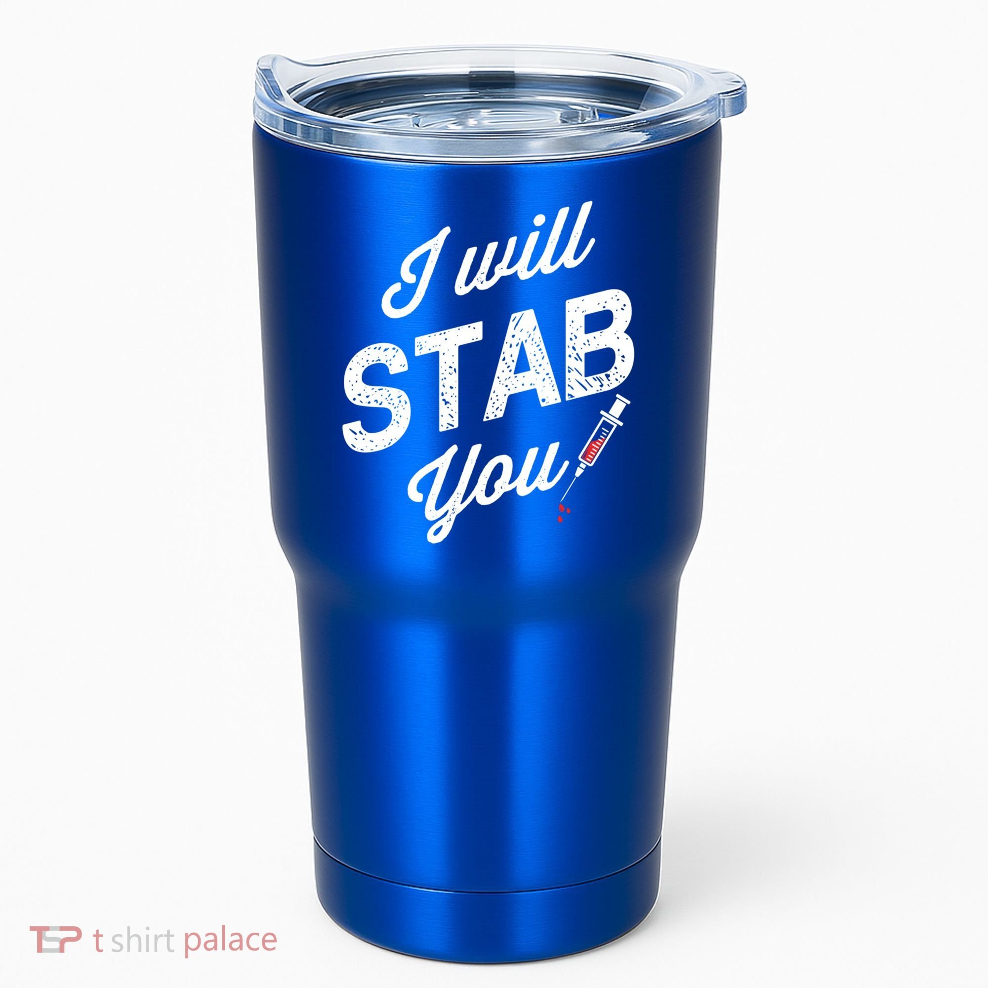 Funny Nurse I Will Stab You Funny Gift For Tumbler