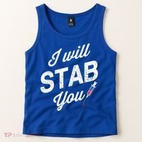 Funny Nurse I Will Stab You Funny Gift For Tank Top thumb 2