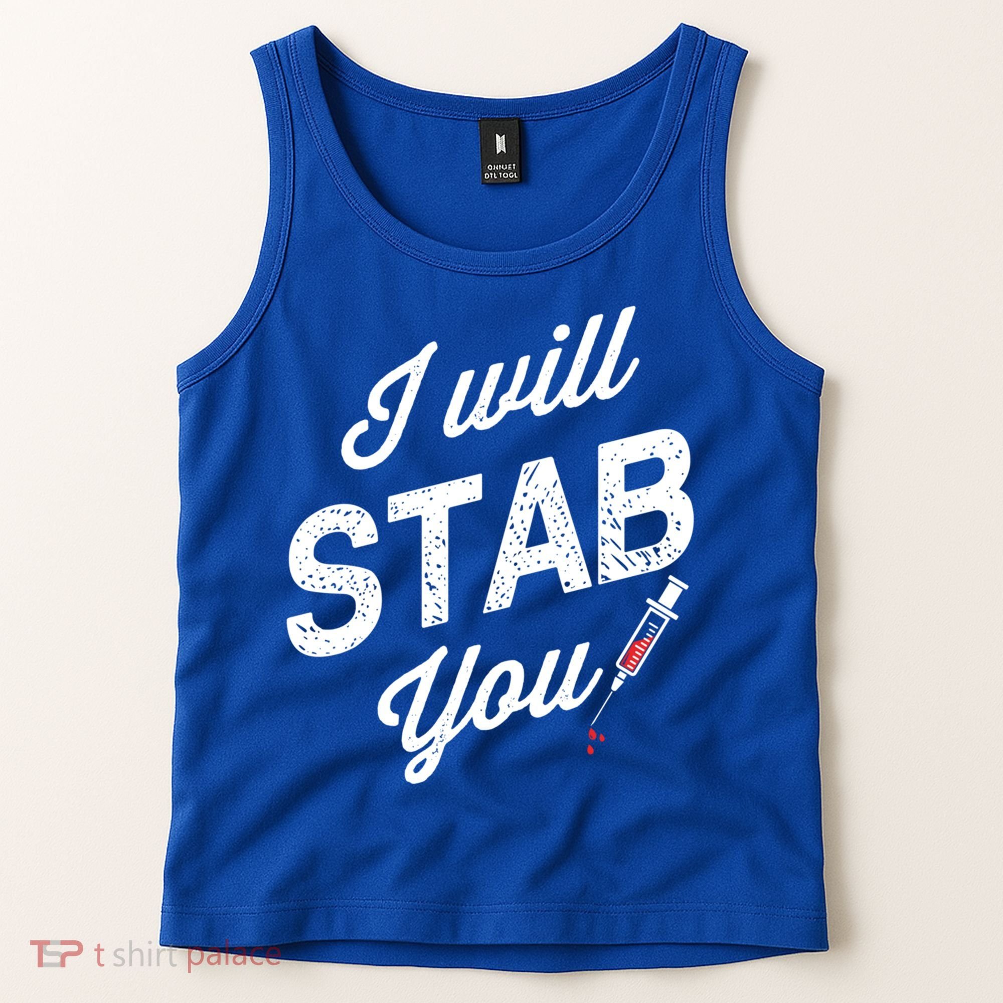 Funny Nurse I Will Stab You Funny Gift For Tank Top
