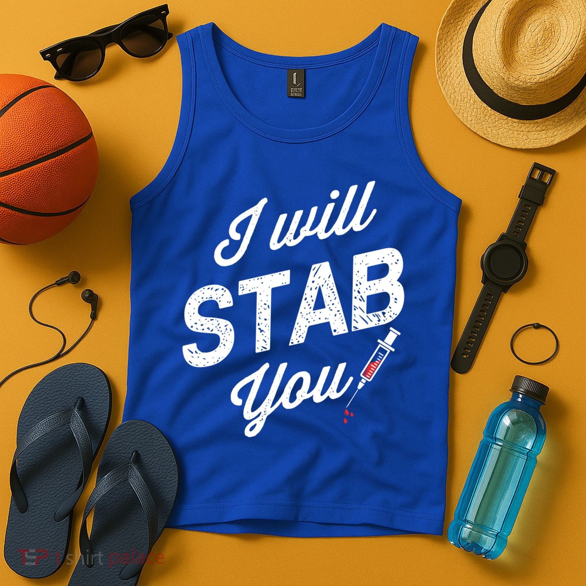 Funny Nurse I Will Stab You Funny Gift For Tank Top