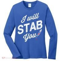 Funny Nurse I Will Stab You Funny Gift For Women's Long Sleeve Shirt thumb 0