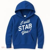 Funny Nurse I Will Stab You Funny Gift For Kids Hoodie thumb 0