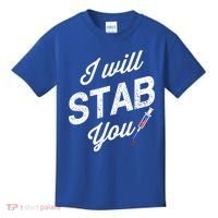 Funny Nurse I Will Stab You Funny Gift For Kids T-Shirt thumb 0