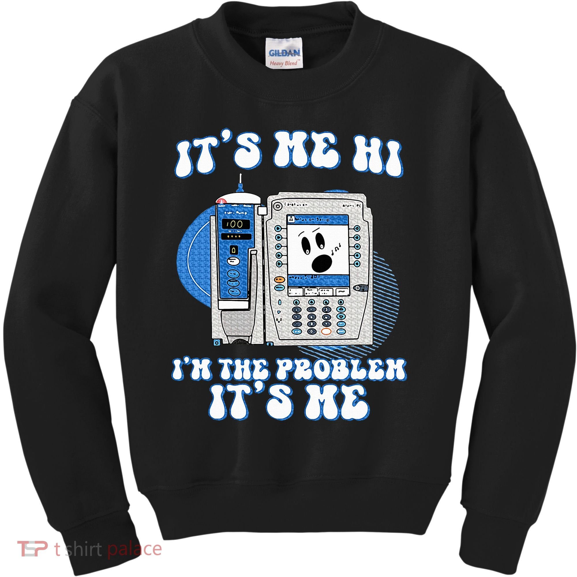 Funny Nurse IM The Problem Iv Pump Er Icu Med Surg Rn Kids Sweatshirt