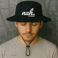 Funny Nah Im Good Bucket Hat thumb 2