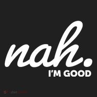 Funny Nah Im Good Beanie thumb 2