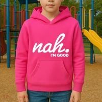 Funny Nah Im Good Kids Hoodie thumb 2