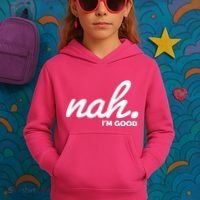 Funny Nah Im Good Kids Hoodie thumb 3