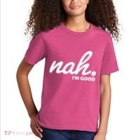 Funny Nah Im Good Kids T-Shirt thumb 2