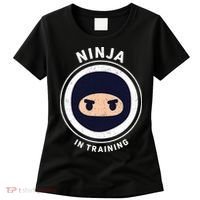 Funny Ninja In Training 1 Women's T-Shirt thumb 0