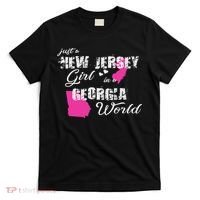 Funny New Jersey S Just A New Jersey Girl In A Georgia T-Shirt thumb 0