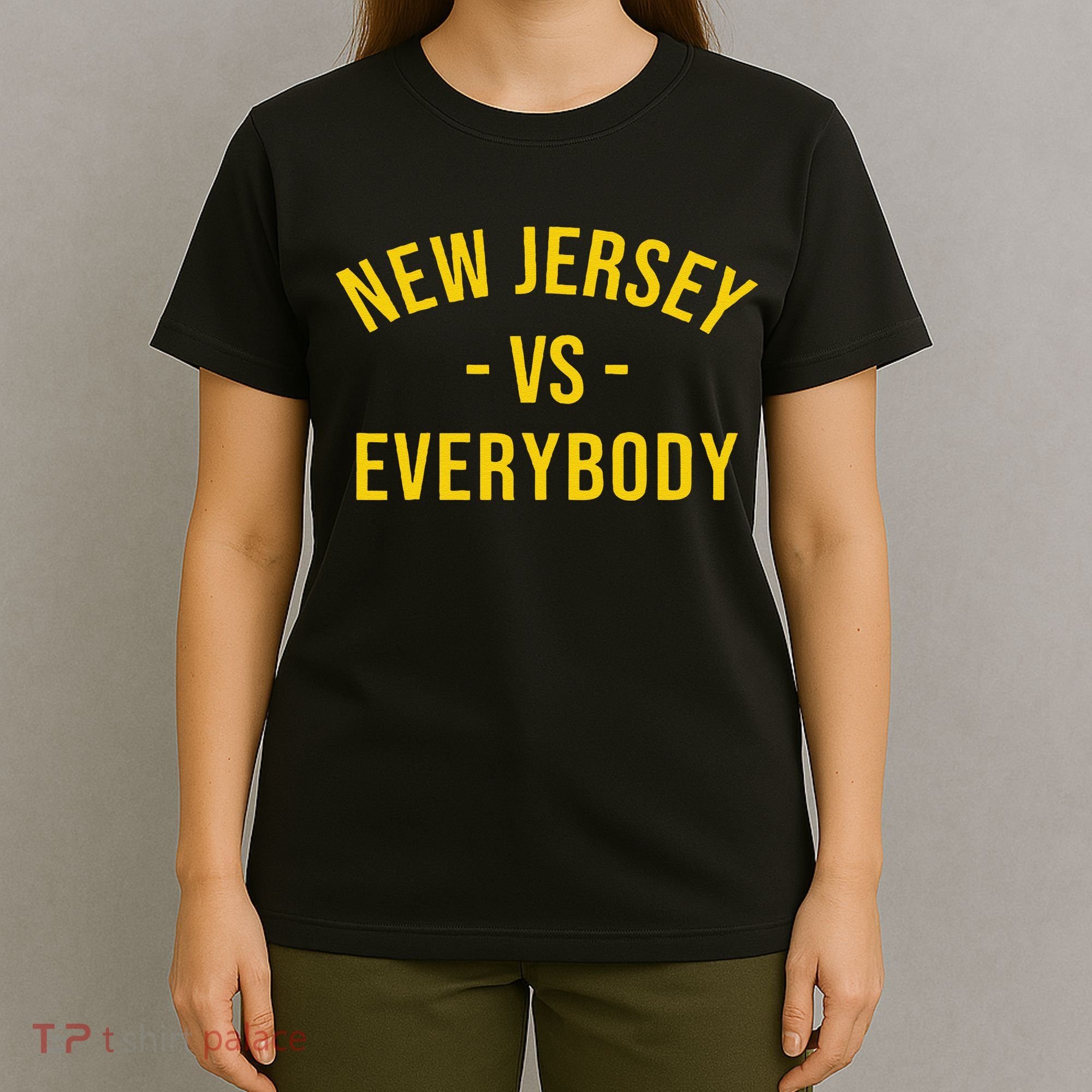 Funny New Jersey Vs Everybodys Gift T-Shirt