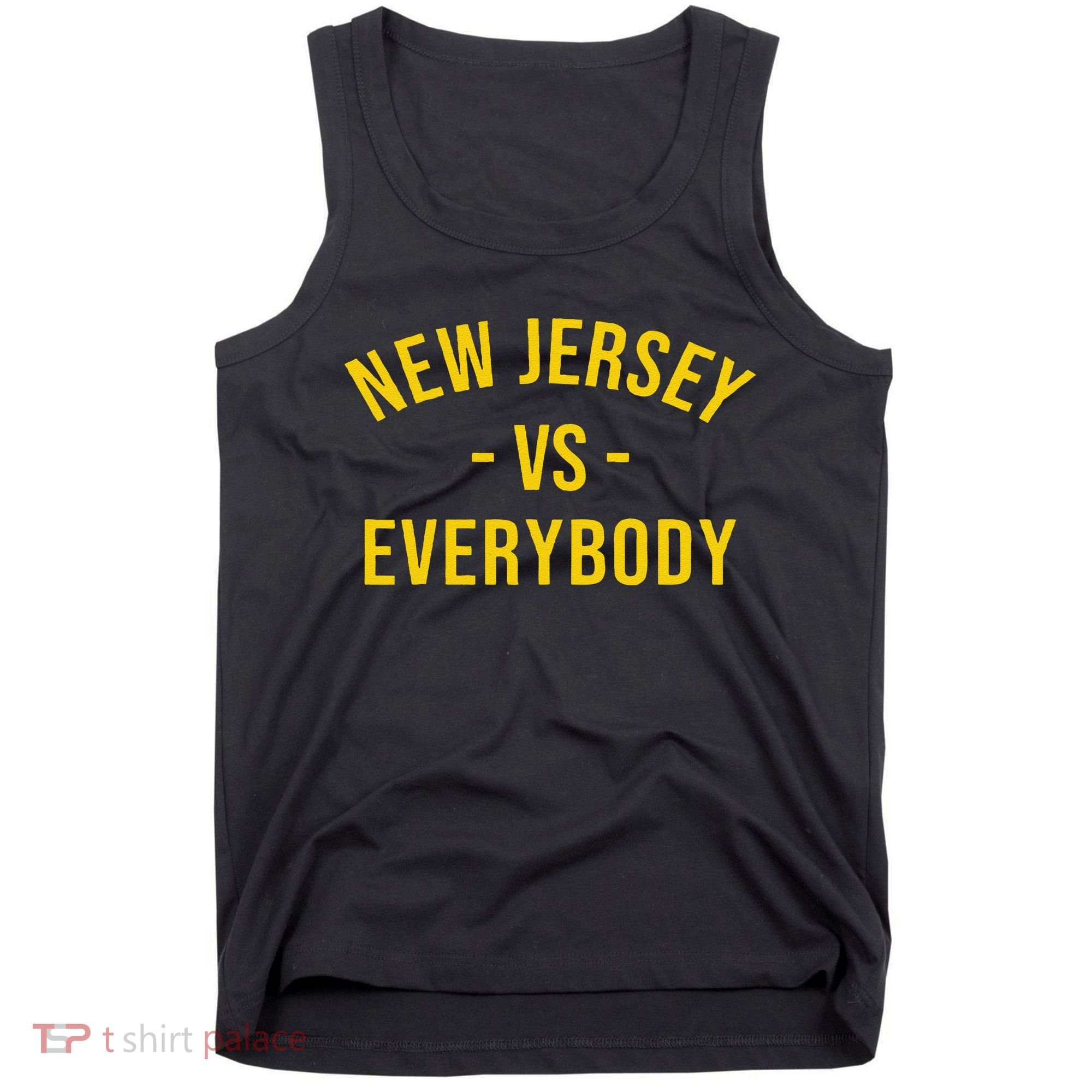 Funny New Jersey Vs Everybodys Gift Tank Top