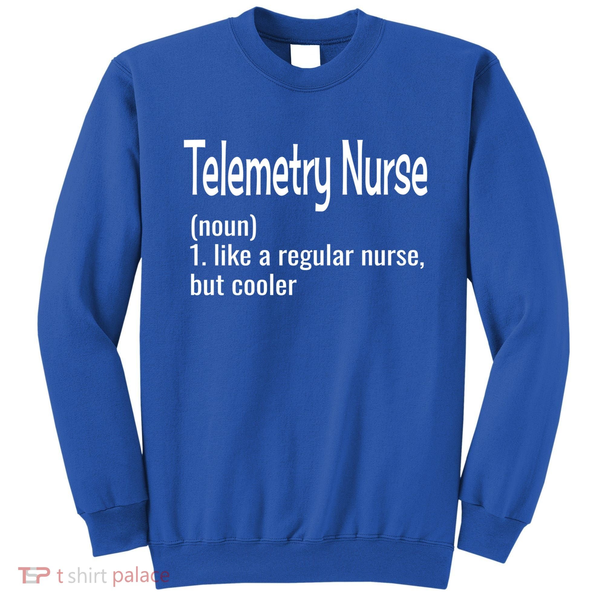 Funny Nursing Joke Nurse For Nurse Specialty Gift Sweatshirt