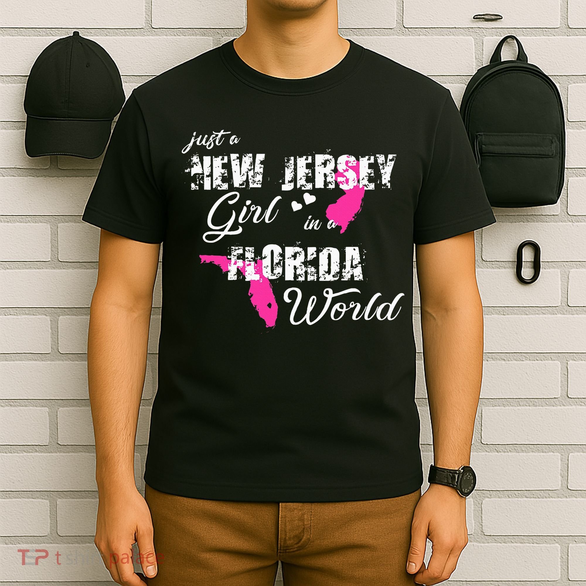 Funny New Jersey S Just A New Jersey Girl In A Florida T-Shirt