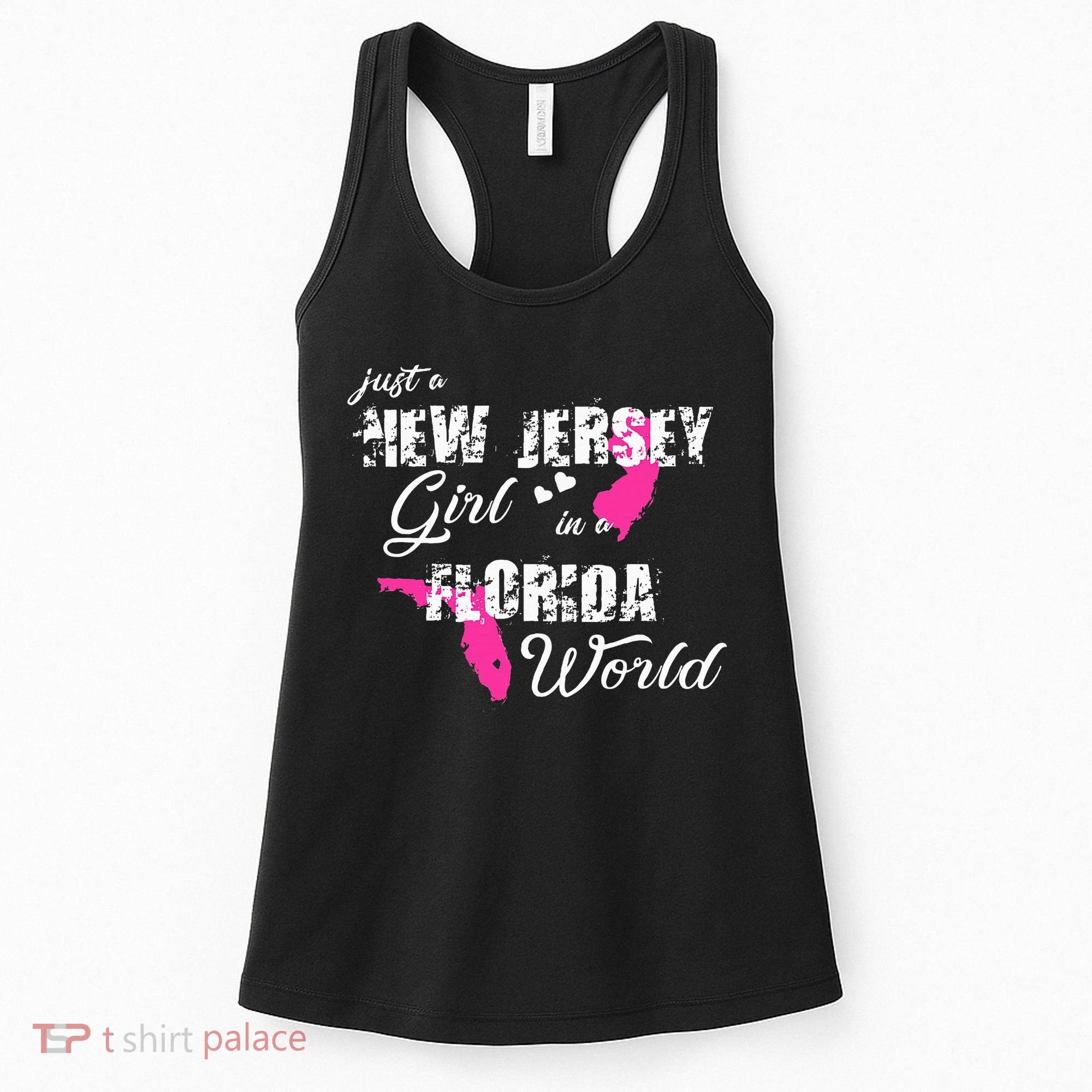 Funny New Jersey S Just A New Jersey Girl In A Florida Women's Tank Top