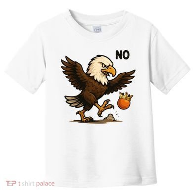 Funny No Kings In America Eagle Toddler T-Shirt