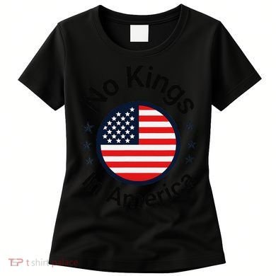 Funny No Kings In America Flag Protest Save Democracy Women's T-Shirt