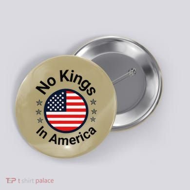 Funny No Kings In America Flag Protest Save Democracy Button